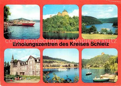 AK / Ansichtskarte Schleiz Saalburg MS Gera Anlegestelle Kuensdorfer Bucht Burgk Museum Walsburg Essbach FDGB Erholungsheim Ziegenrueck Jugendherberge Kat. Schleiz