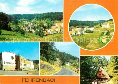 AK / Ansichtskarte Fehrenbach Thueringer Wald Teilansichten FDGB Erholungsheim Fehrenbacher Schweiz Waldbaude Kat. Masserberg