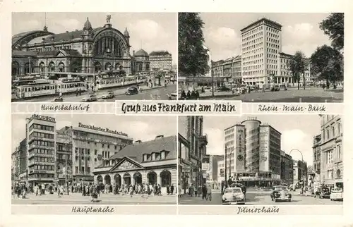 AK / Ansichtskarte Frankfurt Main Hauptbahnhof Juniorhaus Hauptwache Kat. Frankfurt am Main