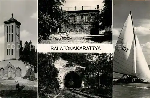 AK / Ansichtskarte Balatonakarattya Kirche Segelboot 