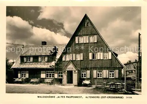 AK / Ansichtskarte Altenberg Erzgebirge Waldschaenke Altes Raupennest Kat. Geising