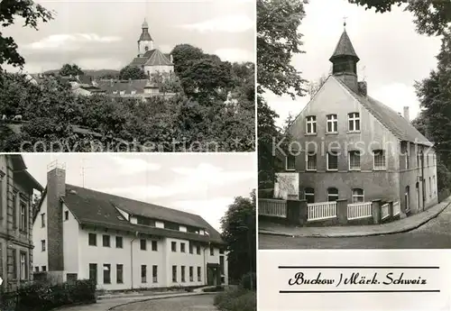 AK / Ansichtskarte Buckow Maerkische Schweiz Evangelische Kirche Katholisches Pfarrhaus  Kat. Buckow Maerkische Schweiz