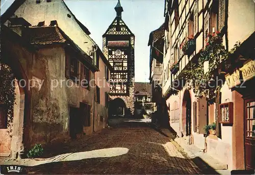 AK / Ansichtskarte Riquewihr Haut Rhin Strassenpartie mit Tour du Dolder Kat. Riquewihr