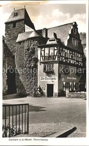 AK / Ansichtskarte Cochem Mosel Thorschenke Kat. Cochem