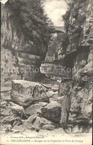 AK / Ansichtskarte Bellegarde sur Valserine Gorges de la Valserine et Pont de Coupy Kat. Bellegarde sur Valserine