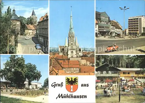 AK / Ansichtskarte Muehlhausen Thueringen Frauentor Rabenturm Marienkirche Wilhelm Pieck Platz  Kat. Muehlhausen Thueringen