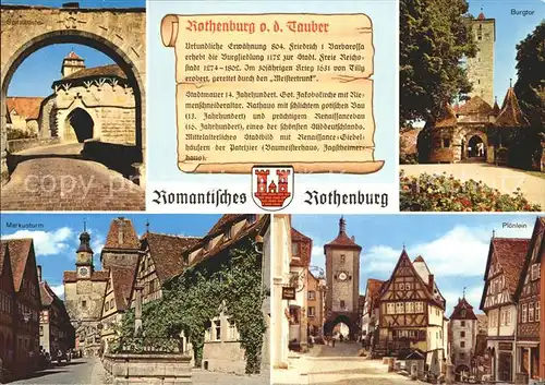 AK / Ansichtskarte Rothenburg Tauber Markusturm Ploenlein Burgtor Spitalbastei Kat. Rothenburg ob der Tauber