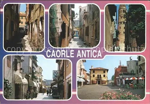 AK / Ansichtskarte Caorle Venezia Antica Altstadt Kat. Italien