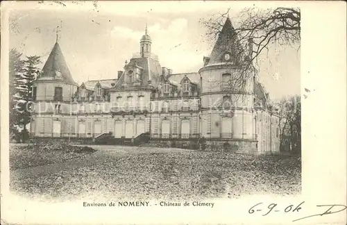 AK / Ansichtskarte Clemery Chateau Schloss Kat. Clemery