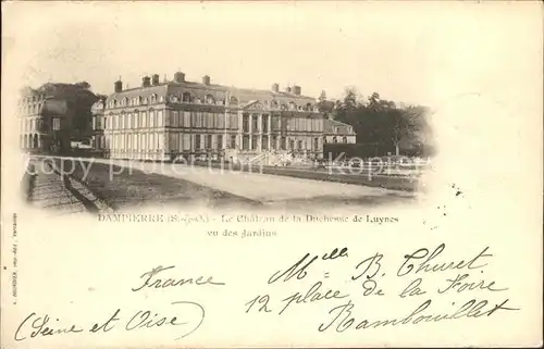 AK / Ansichtskarte Dampierre en Yvelines Chateau de la Duchesse de Luynes Jardins Kat. Dampierre en Yvelines