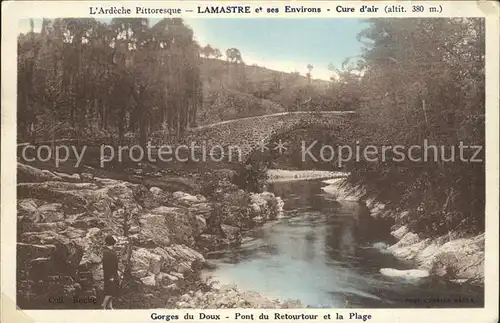 AK / Ansichtskarte Lamastre et ses Environs Gorges du Doux Pont Plage Cure d air Kat. Lamastre