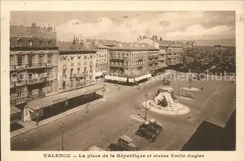 AK / Ansichtskarte Valence Drome Place de la Republique et Statue Emil Augier Kat. Valence