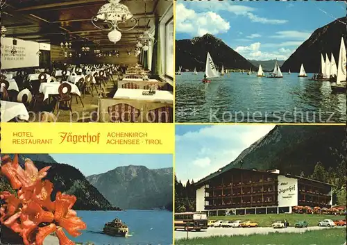 AK / Ansichtskarte Achenkirch am Achensee Hotel Restaurant Jaegerhof Segelboote Kat. Achenkirch am Achensee