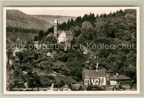 AK / Ansichtskarte Hirschhorn Neckar Schloss Karmelitenkirche Kloster  Kat. Hirschhorn (Neckar)