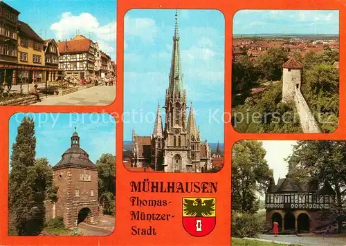 AK / Ansichtskarte Muehlhausen Thueringen Steinweg Marienkirche Stadtmauer Inneres Frauentor Popperoder Quelle Kat. Muehlhausen Thueringen