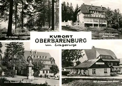 AK / Ansichtskarte Oberbaerenburg Baerenburg Erholugnsheim Neues Leben Gaststaette Zum Baeren 
