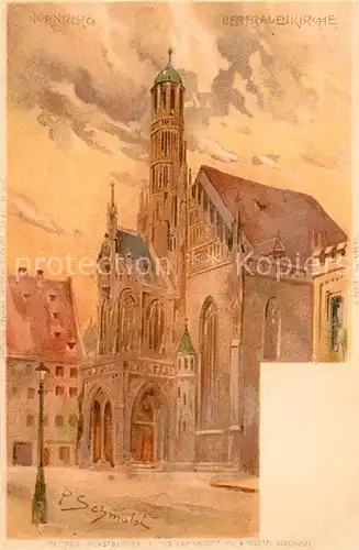 AK / Ansichtskarte Schmohl P. Nuernberg Liebfrauenkirche Litho  Kat. Kuenstlerlitho