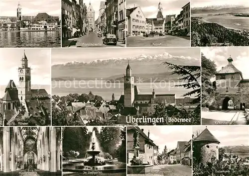 AK / Ansichtskarte ueberlingen Bodensee Schifflaende Franziskanertor Hofstatt ueberlinger See Muenster Aufkirchertor Muenster Inneres Im Stadtgarten Haenselbrunnen Gallerturm Kat. ueberlingen