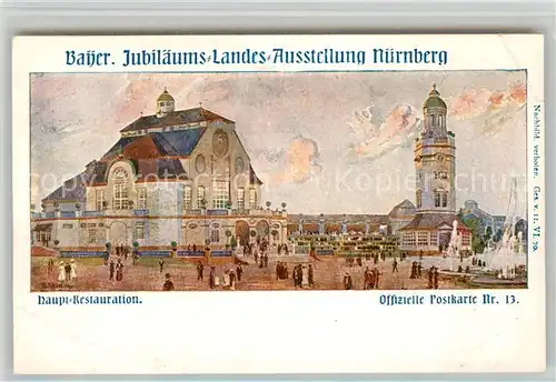 AK / Ansichtskarte Ausstellung Bayr Landes Nuernberg 1906 Hauptrestaurant Kat. Expositions
