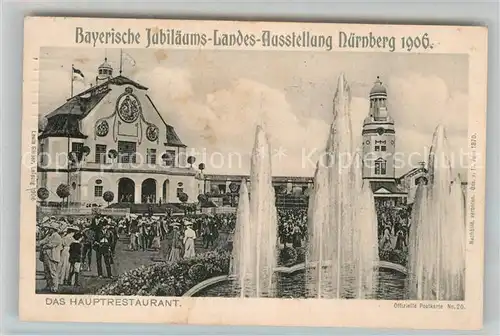 AK / Ansichtskarte Ausstellung Bayr Landes Nuernberg 1906 Hauptrestaurant  Kat. Expositions