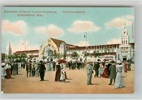 AK / Ansichtskarte Ausstellung Bayr Landes Nuernberg 1906 Hauptindustriegebaeude  Kat. Expositions