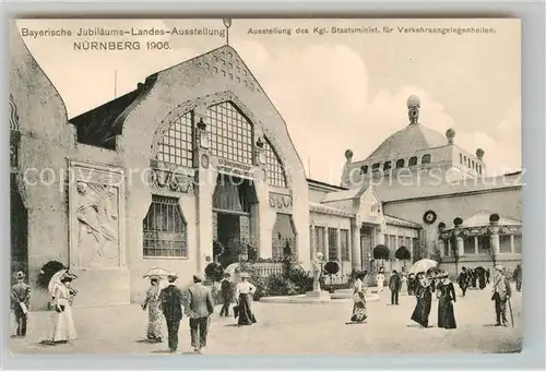AK / Ansichtskarte Ausstellung Bayr Landes Nuernberg 1906 Staatsministerium fuer Verkehrsangelegenheiten  Kat. Expositions