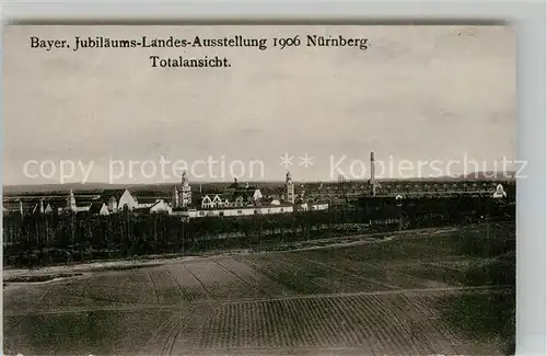 AK / Ansichtskarte Ausstellung Bayr Landes Nuernberg 1906 Totalansicht  Kat. Expositions
