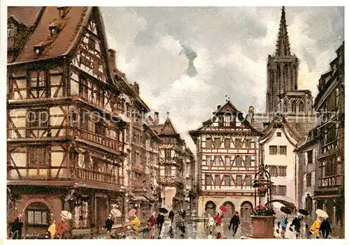 AK / Ansichtskarte Strasbourg Alsace Place du Marche aux Cochons de Lait Peinture Kuenstlerkarte Kat. Strasbourg