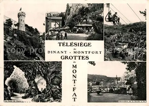 AK / Ansichtskarte Dinant Wallonie Grottes et Tour de Mont Fat Telesiege de Dinant Montfort Kat. Dinant