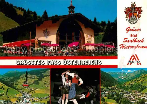 AK / Ansichtskarte Saalbach Hinterglemm Saalbacher Fass Gaststaette Restaurant Tanz Bergbahn Alpenpanorama Kat. Saalbach Hinterglemm