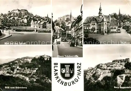 AK / Ansichtskarte Blankenburg Harz Schloss Blick vom Eichenberg Burg Regenstein Rathaus  Kat. Blankenburg