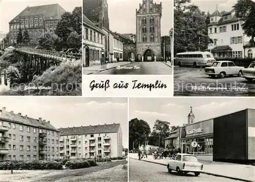 AK / Ansichtskarte Templin Ferienheim Aufbau Berliner Tor Goethe Schule Kat. Templin