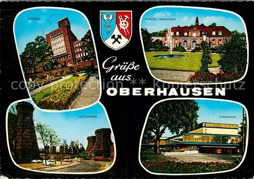 AK / Ansichtskarte Oberhausen Rathaus Schloss Stadthalle Huettenwerk Kat. Oberhausen