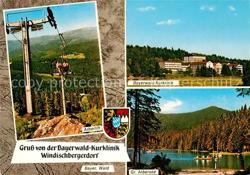 AK / Ansichtskarte Windischbergerdorf Bayerwald Kurklinik Grosser Arbersee Arberlift Kat. Cham