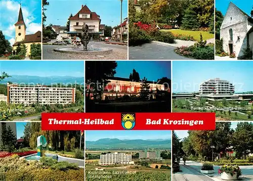 AK / Ansichtskarte Bad Krozingen Rheintal Klinik Kirche Brunnen Lazaritenhof Sinnighofen Kat. Bad Krozingen