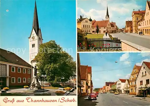 AK / Ansichtskarte Thannhausen Schwaben Ortspartien mit Kirche Kat. Thannhausen