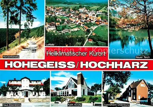 AK / Ansichtskarte Hohegeiss Harz Fliegeraufnahme Horizontalweg Jugendheim Oldenburg Haus Ebersberg Kat. Braunlage