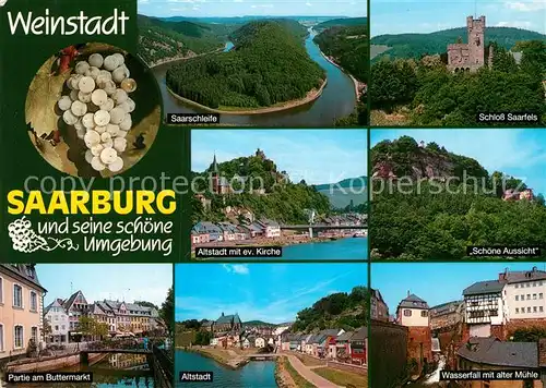 AK / Ansichtskarte Saarburg Saar Saarschleife Schloss Saarfels Altstadt Kirche Schoene Aussicht Buttermarkt Altstadt Wasserfall Alte Muehle Kat. Saarburg