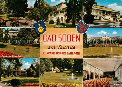 AK / Ansichtskarte Bad Soden Taunus Wilhelmsbrunnen Kurhaus Badehaus Inhalatorium Paulinerschloesschen Trinkhalle Kurpark  Kat. Bad Soden am Taunus