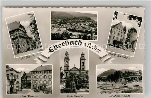 AK / Ansichtskarte Eberbach Neckar Pfarrhof Pulverturm Rathaus Katholische Kirche Schwimmbad Kat. Eberbach