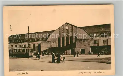 AK / Ansichtskarte Strassenbahn Karlsruhe Hauptbahnhof Mittelbau  Kat. Strassenbahn