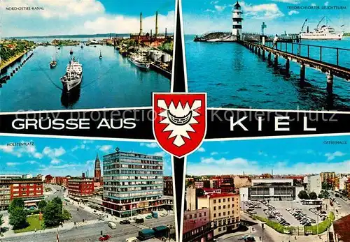 AK / Ansichtskarte Kiel Nord Ostsee Kanal Friedrichsdorfer Leuchtturm Holstenplatz Ostseehalle Wappen Kat. Kiel