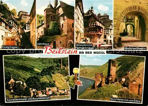 AK / Ansichtskarte Beilstein Mosel Klostertreppe Zehnthaus Fachwerkhaeuser Stadttor Burg Metternich Ellenz Karmelitenkloster Kat. Beilstein