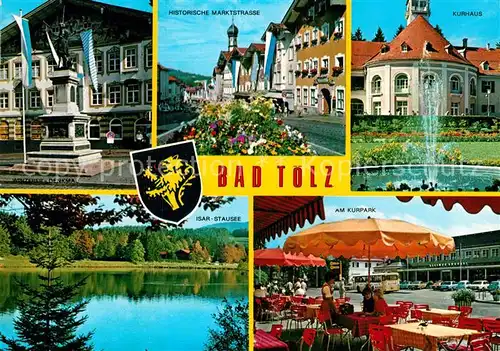 AK / Ansichtskarte Bad Toelz Winzerer Denkmal Isar Stausee Historische Marktstrasse Kurhaus Kurpark Strassencafe Kat. Bad Toelz