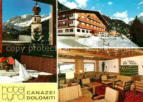 AK / Ansichtskarte Canazei Suedtirol Hotel Tyrol  Kat. 
