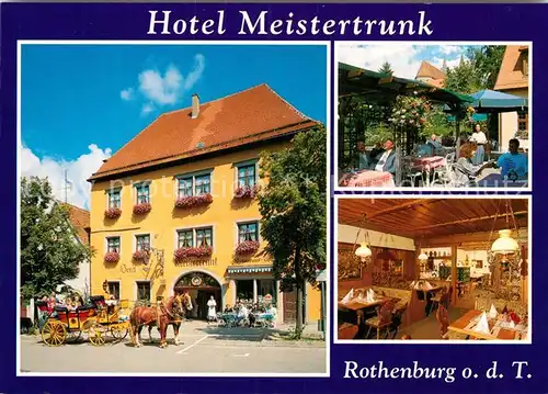 AK / Ansichtskarte Rothenburg Tauber Hotell Meistertrunk Kutsche Aussenansicht Gaststube Terrasse  Kat. Rothenburg ob der Tauber