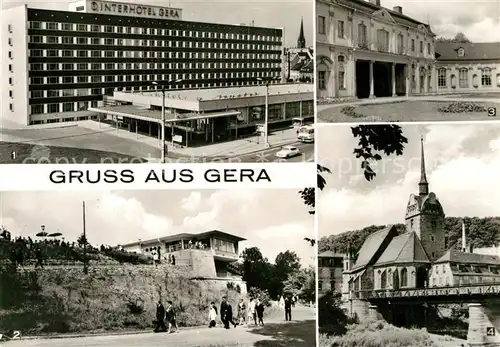AK / Ansichtskarte Gera Interhotel Terrassencafe Museum Park der Opfer des Faschismus Weisse Elster Kat. Gera