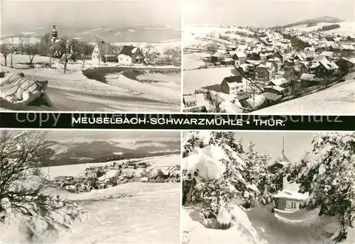 AK / Ansichtskarte Meuselbach Schwarzmuehle Winterpanorama Kat. Meuselbach Schwarzmuehle