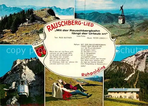 AK / Ansichtskarte Liederkarte Rauschberg Lied Seilbahn Ruhpolding  Kat. Musik