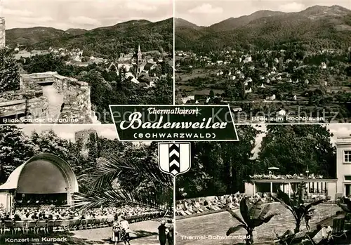 AK / Ansichtskarte Badenweiler Panorama Blick von der Burgruine Hochblauen Schwarzwald Konzert Kurpark Thermalschwimmbad Kat. Badenweiler